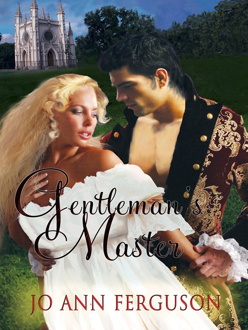 Title details for Gentleman's Master by Jo Ann Ferguson - Available